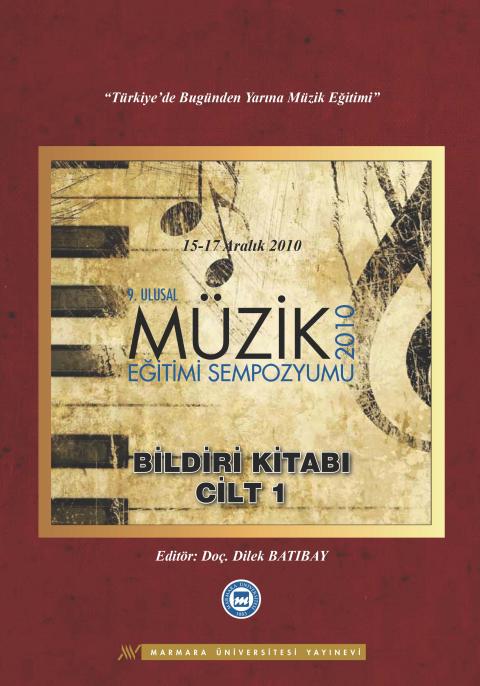 9. Ulusal Müzik Eğitimi Sempozyumu Cilt 1